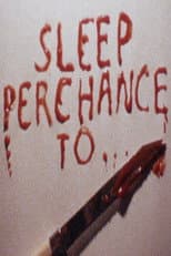 Poster for Sleep Perchance To