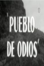Poster for Pueblo de odios