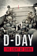 Poster for The Light of Dawn: The Normandy Landings