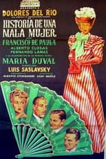 Poster for Historia de una mala mujer