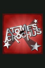 Poster for Atomes crochus
