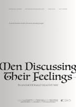 Poster for Men Discussing Their Feelings in an Emotionally Healthy Way