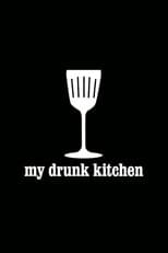Poster for My Drunk Kitchen