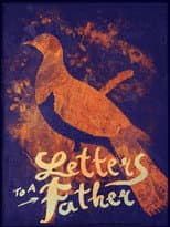 Poster for Letters to a Father