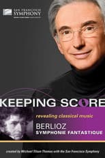 Poster for Keeping Score - Hector Berlioz Symphonie fantastique