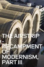 Poster for The Airstrip - Decampment of Modernism, Part III