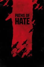 Poster for Paths of Hate