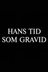Poster for Hans tid som gravid
