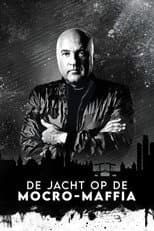 Poster for De Jacht op de Mocro-Maffia