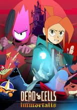 Poster for Dead Cells: Immortalis
