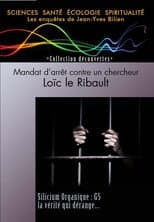 Poster for Mandat d'arrêt contre un chercheur - Loïc le Ribault