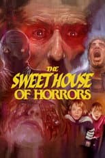 Poster for The Sweet House of Horrors