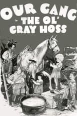 Poster for The Ol' Gray Hoss
