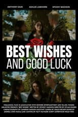 Poster for Best Wishes and Good Luck