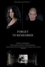Poster for Forget to Remember