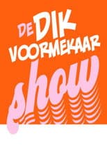 Poster for André Van Duin - De Dik Voormekaar Show