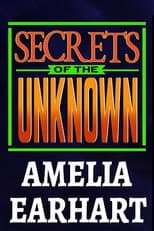 Poster for Secrets of the Unknown: Amelia Earhart