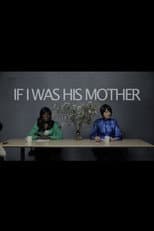Poster for If I Was His Mother
