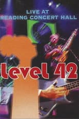 Poster for Level 42: Live at Reading Concert Hall