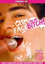 Poster for Cum on My Face Bitch!