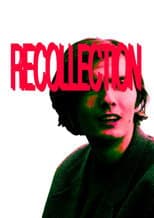 Poster for Recollection