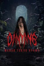 Poster for Danyang: Mahar Tukar Nyawa