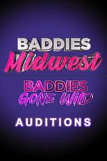 Poster for Baddies Midwest & Baddies Gone Wild Auditions