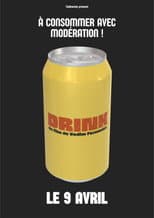 Poster for D R I N K