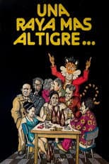 Poster for Una Raya Más al Tigre