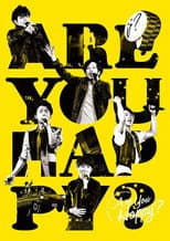 Poster for ARASHI LIVE TOUR 2016-2017 Are You Happy?