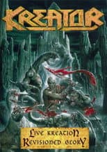 Poster for Kreator: Live Kreation - Revisioned Glory