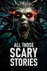 Poster for All Those Scary Stories