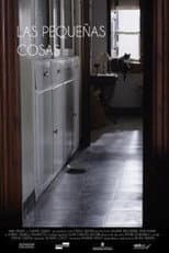 Poster for Las pequeñas cosas