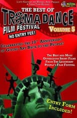 Poster for Best of Tromadance Film Festival: Volume 5