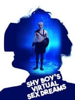 Poster for Shy Boy's Virtual Sex Dreams