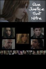 Poster for Que justice soit nôtre