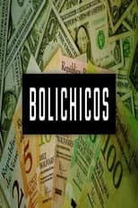 Poster for Bolichicos