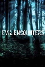 Poster for Evil Encounters