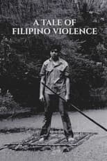 Poster for A Tale of Filipino Violence