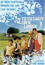 Poster for Totgesagte leben länger