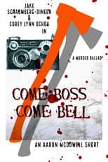 Poster for Come Boss, Come Bell