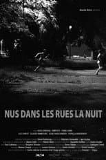 Poster for Naked in the Streets at Night