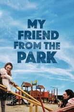 Poster for My Friend from the Park