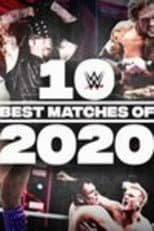 Poster for The Best of WWE: 10 Best Matches of 2020