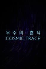 Poster for Cosmic Trace
