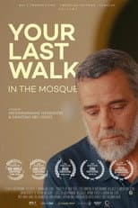 Poster for Your Last Walk In The Mosque