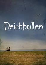 Poster for Deichbullen
