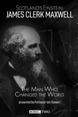 Poster for Scotland's Einstein: James Clerk Maxwell - The Man Who Changed the World