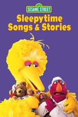 Poster for Sesame Street: Sleepytime Songs & Stories