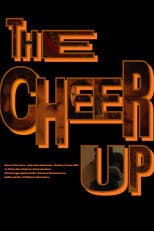 Poster for The Cheer Up